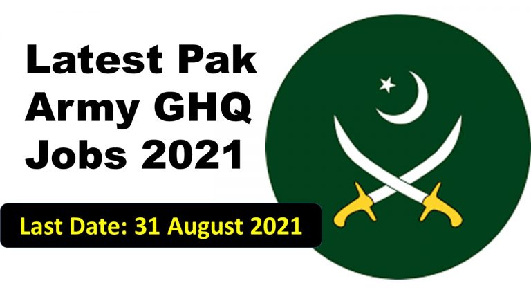 Latest government jobs in Pakistan. Latest Pak Army GHQ Jobs 2021.