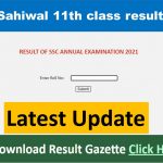 BISE Sahiwal 11th class result 2021
