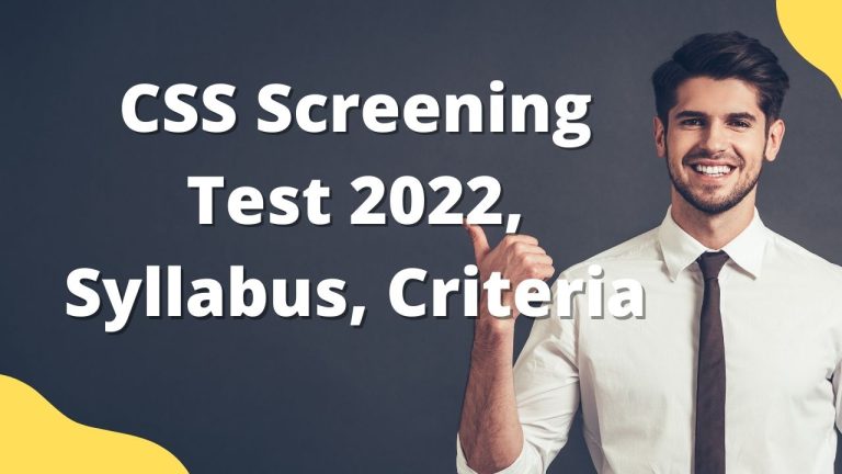 CSS Screening Test 2022, Syllabus, Criteria