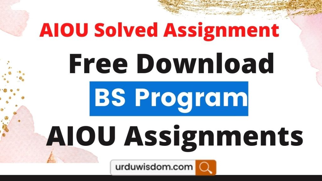 AIOU solved assignment spring 2022 BS