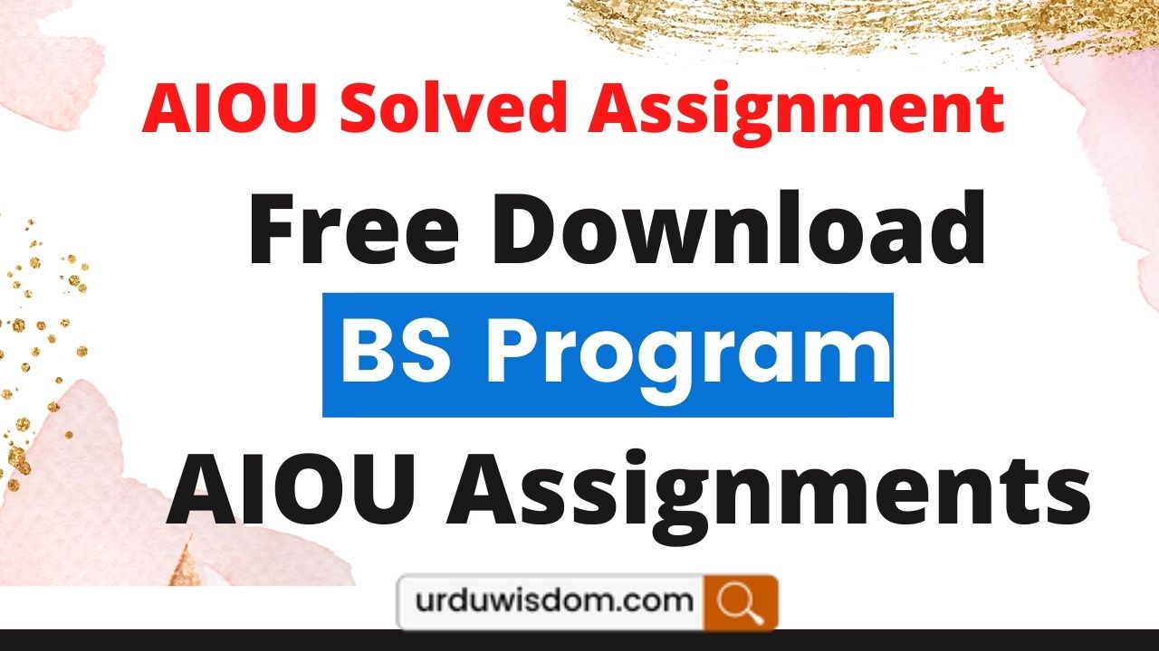 aiou solved assignment spring 2022 code 402 in english