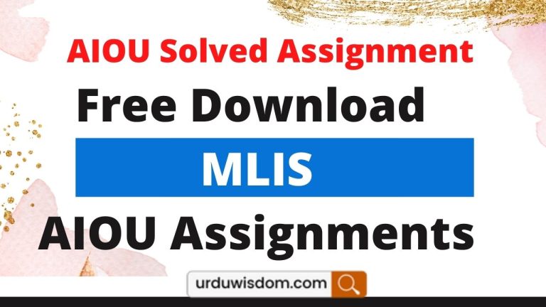 AIOU MLIS Solved Assignments
