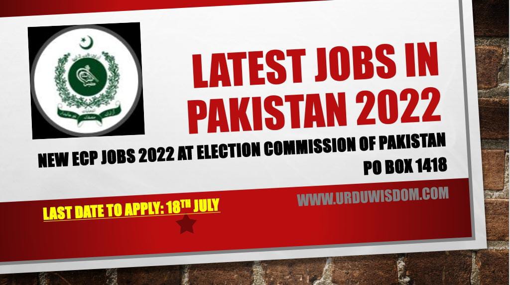 ECP Jobs 2022 at Election Commission of Pakistan PO BOX 1418 1