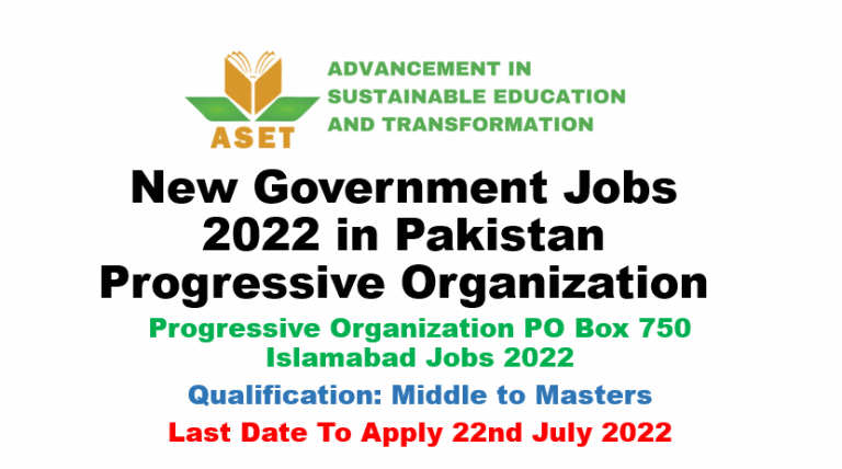 New Government Jobs 2022 in Pakistan Progressive Organization