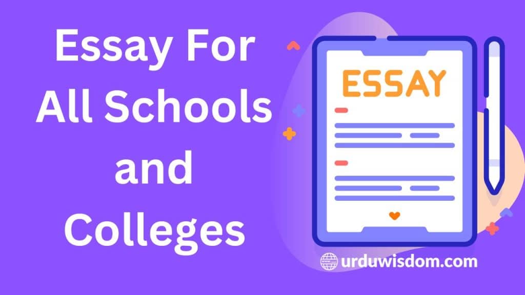 Essay For All Schools and Colleges | what are essay writing and its types?