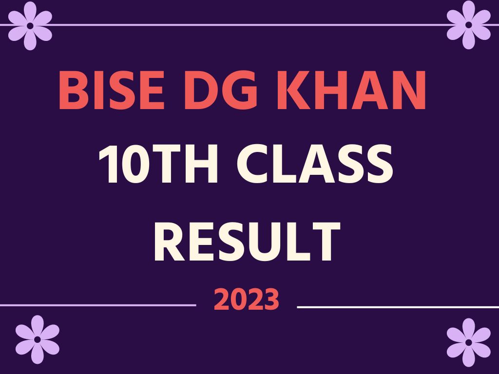 Latest BISE DG Khan Board 10th Class Result 2024 | 10th Class Result 2024 4 BISE DG Khan 10th Class Result 2024