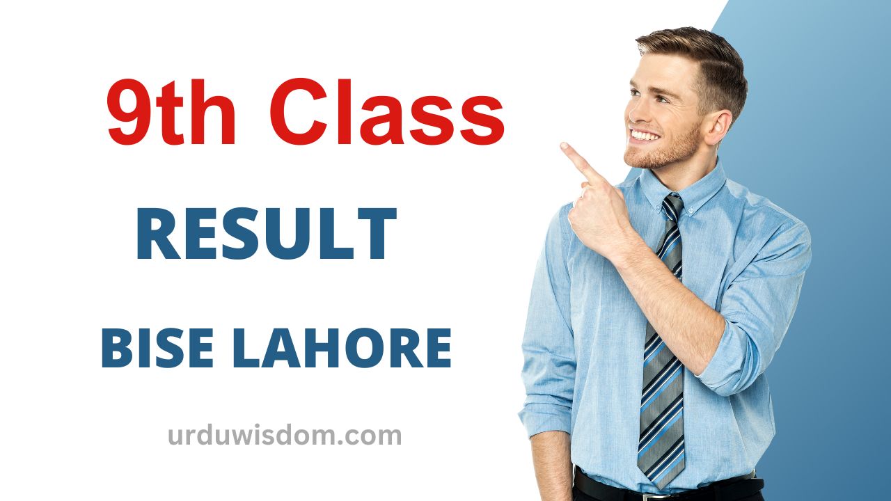 Latest 9th Class Result 2023 BISE Lahore Board