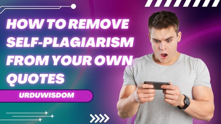 How To Remove Self-Plagiarism From Your Own Quotes 2
