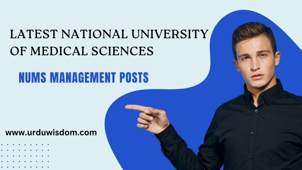 Latest National University of Medical Sciences NUMS Management Posts Rawalpindi 2024 1